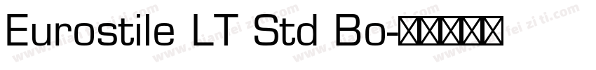 Eurostile LT Std Bo字体转换